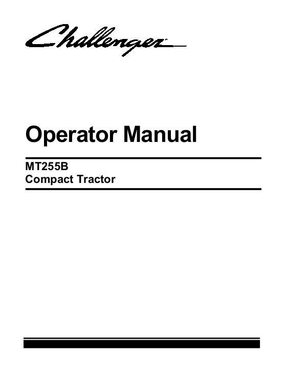 AGCO MT255B Compact Tractor (standard and hydro transmission) Operator Manual 79023393C English