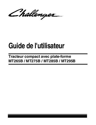 AGCO MT265B MT275B MT285B MT295B Compact Tractor (non-cab) Operator Manual 79024130D French