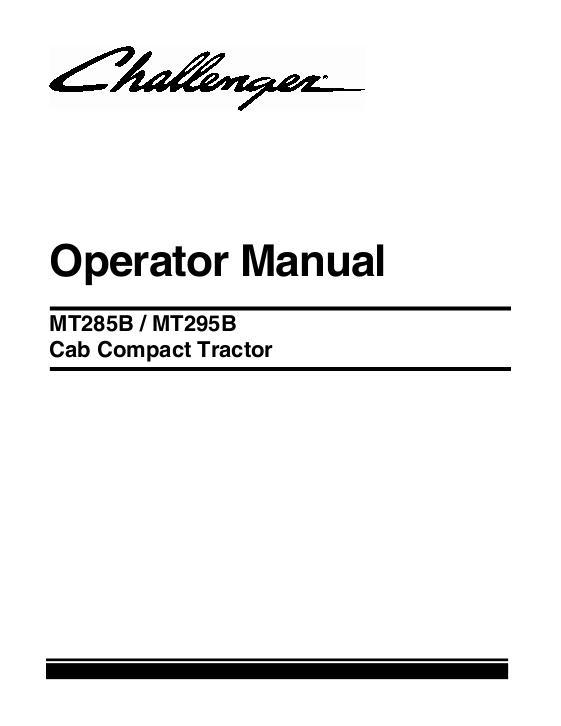 AGCO MT285B MT295B Compact Tractor (cab version) Operator Manual 79023376C English