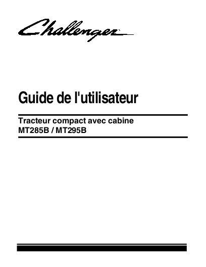 AGCO MT285B MT295B Compact Tractor (cab version) Operator Manual 79024142B French