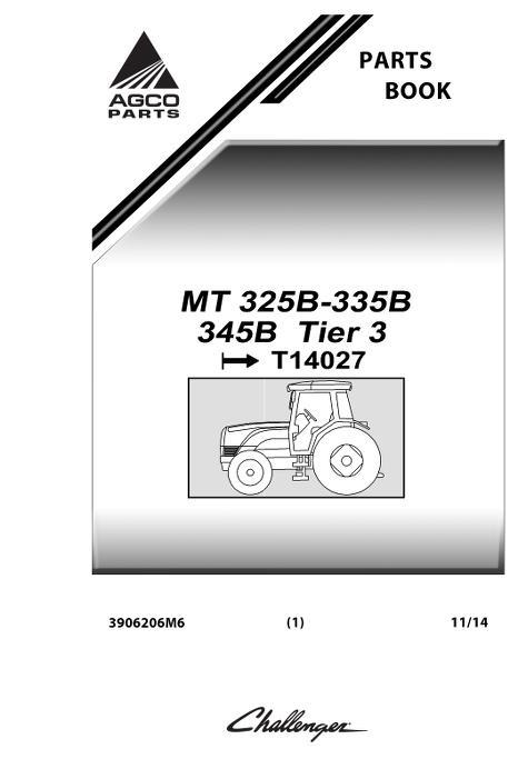 AGCO MT325B MT335B MT345 Tractor (tier 3, eff sn T14027) Parts Book 3906206M6 English