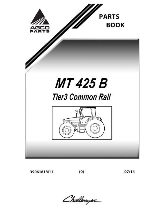 AGCO MT425B Tractor (common rail, tier 3) Parts Book 3906181M11 English