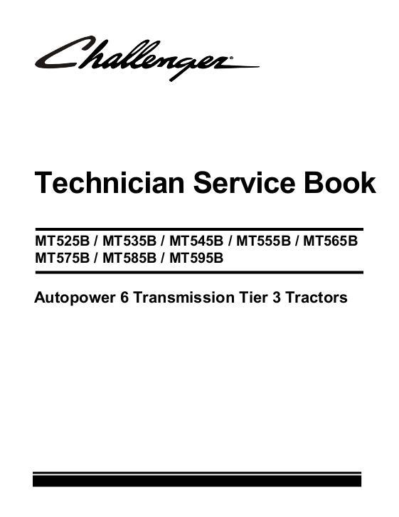 AGCO MT500B Series (AutoPower VI, tier 3) Technician Service Book Service Manual 4346427M1 English