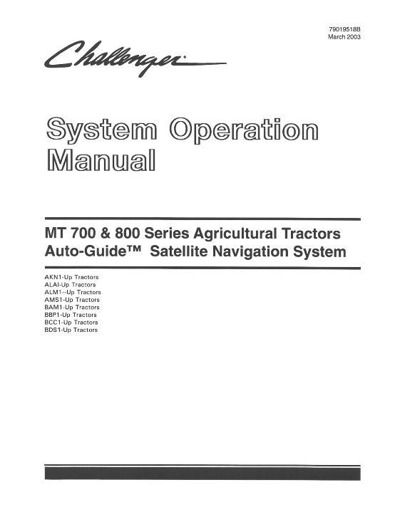 AGCO MT700 MT800 Tractor (Auto-Guide system, MIDS, eff 2003) Operator Manual 79019518B English