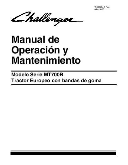 AGCO MT745B MT755B MT765B Tractor (eff sn xxx6, 2006, CE) Operator Manual 79022794B Spanish