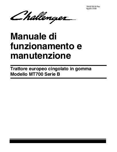 AGCO MT745B MT755B MT765B Tractor (eff sn xxx6, 2006, CE) Operator Manual 79022795B Italian