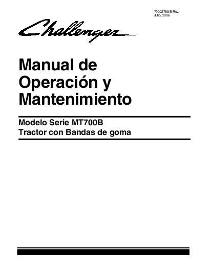 AGCO MT745B MT755B MT765B Tractor (eff sn xxx6, 2006, non CE) Operator Manual 79022789B Spanish