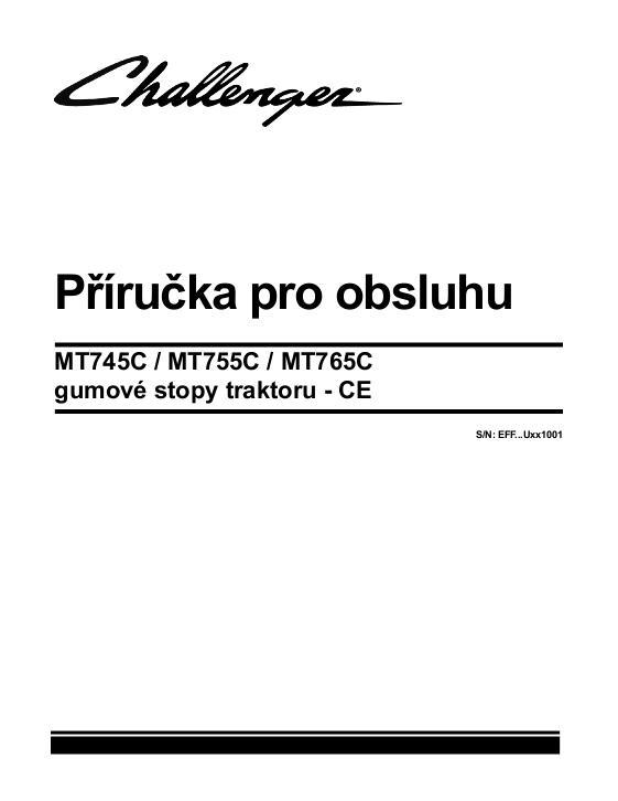 AGCO MT745C MT755C MT765C Tractor (eff sn Ux1001, 2009, CE) Operator Manual 79033480J Czech