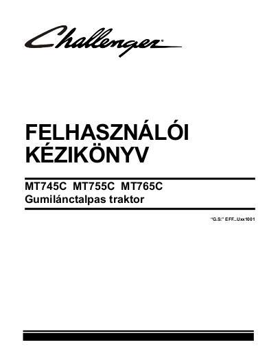 AGCO MT745C MT755C MT765C Tractor (eff sn Ux1001, 2009, CE) Operator Manual 79033484A Hungarian
