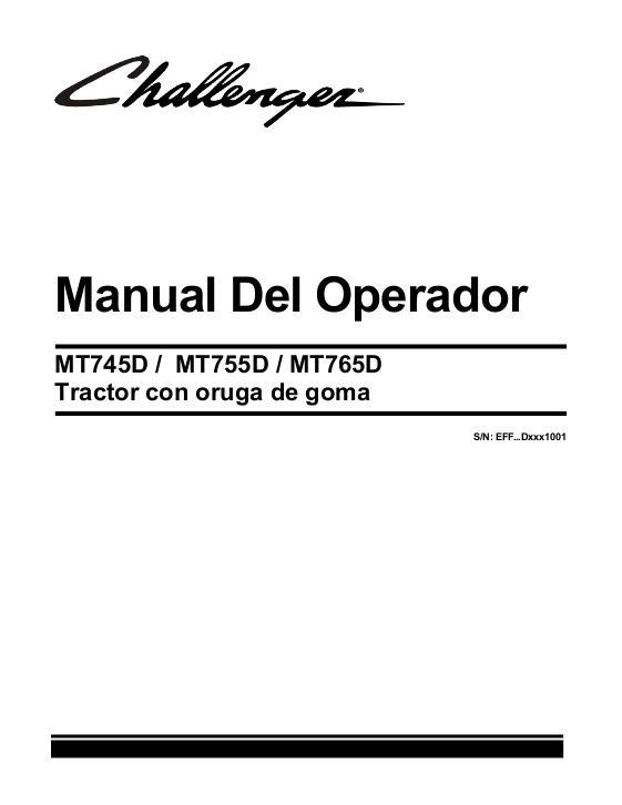 AGCO MT745D MT755D MT765D Tractor (eff sn Dxxx1001, 2013, non CE) Operator Manual 547092D1C Spanish