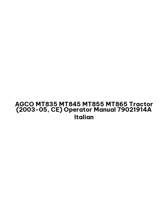 AGCO MT835 MT845 MT855 MT865 Tractor (2003-05, CE) Operator Manual 79021914A Italian