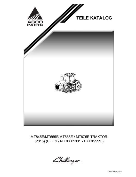 AGCO MT845E MT855E MT865E MT875E Tractor (eff sn Fxxx1001, 2015) Parts Book 573903D1A German