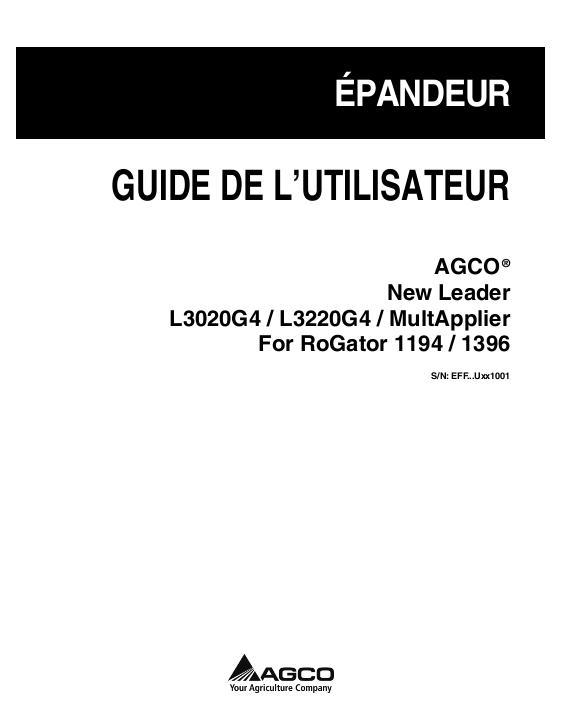 AGCO NL L3020G4 L3220G4 MultApplier (RoGator 1194 1396, eff Uxx1001) Operator Manual 539508D1B French