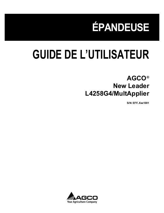 AGCO New Leader L4258G4 MultApplier Operator Manual 552280D1B French