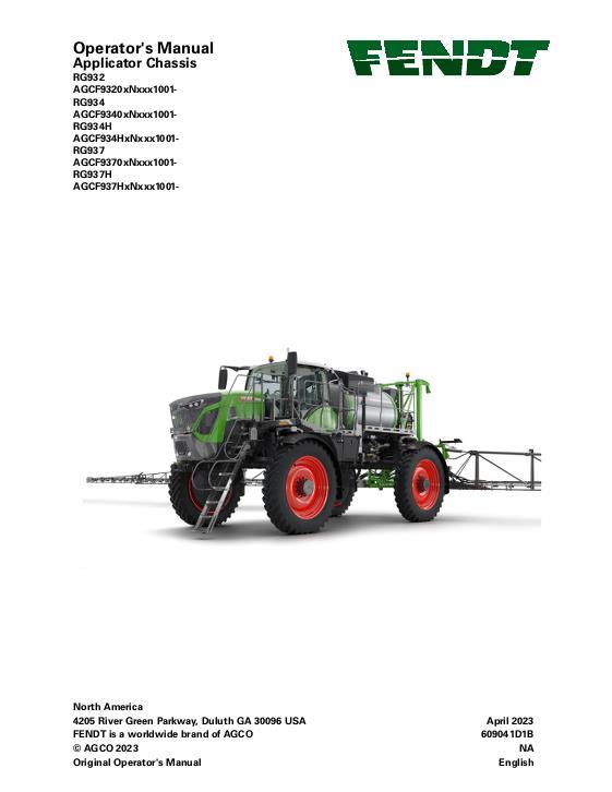 AGCO OPERATOR MANUAL APPLICATORChassis RG932 RG934 RG934H RG937 RG937H Operator Manual 609041D1B English