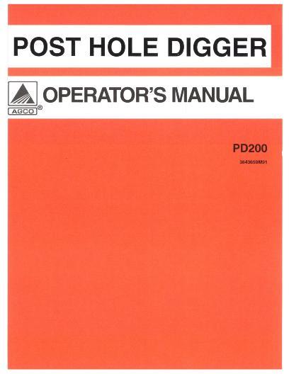 AGCO PD200 Post Hole Digger Operator Manual 3643659M91 English