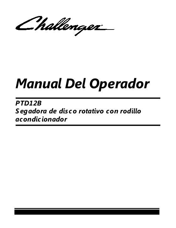 AGCO PTD12B Rotary Disc Mower with Spoke Conditioner Operator Manual 700729214B Spanish