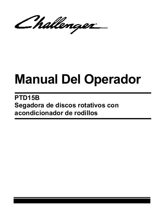 AGCO PTD15B Rotary Disc Mower wtih Roll Conditioner Operator Manual 700729546D Spanish