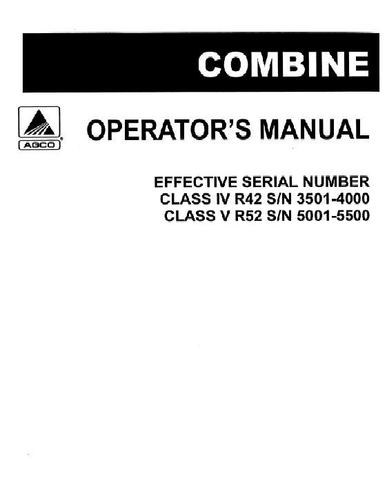 AGCO R42 (eff sn 3001-4000) R52 (eff sn 4501-5500) Combine Operator Manual 71367690 English