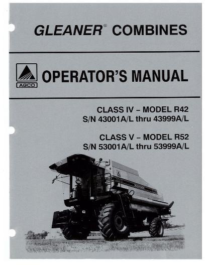 AGCO R42 (eff sn 43001-43999) R52 (eff sn 53001-53999) Combine Operator Manual 71368265 English