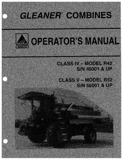 AGCO R42 (eff sn 47001-47999) R52 (eff sn 57001-57999) Combine Operator Manual 71376628 English