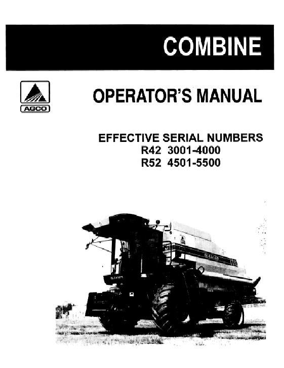 AGCO R42 (prior sn 43001) R52 (prior sn 53001) Combine Operator Manual 71366437 English