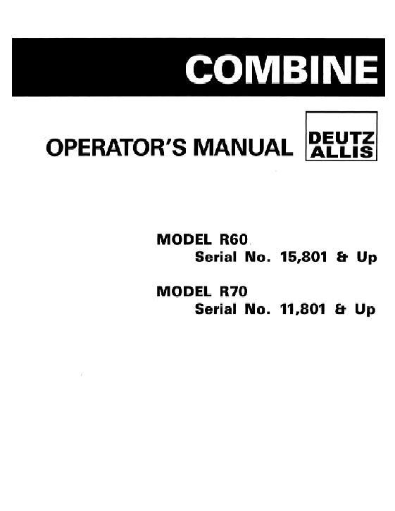 AGCO R60 (eff sn 12701-16100) R70 (eff sn 8701-10800) Combine Operator Manual 71358806 English