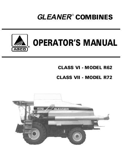 AGCO R62 R72 Combine (eff sn HKxx101, 2001) Operator Manual 71391603 English