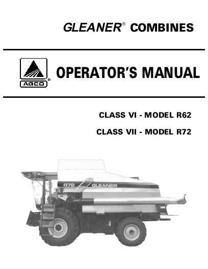 AGCO R62 R72 Combine (eff sn HLxx101, 2002) Operator Manual 71394309 English