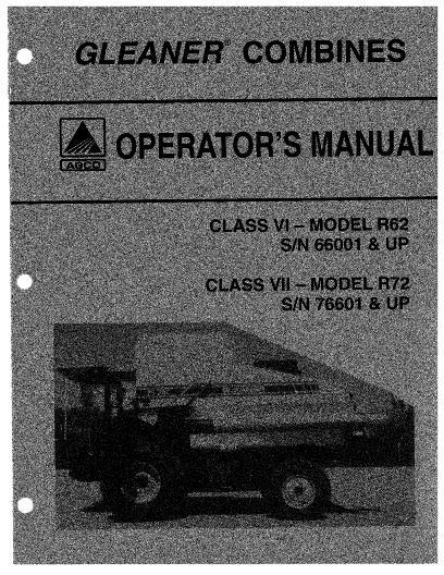 AGCO R62 (eff sn 67001-67999) R72 (eff sn 77001-77999) Combine Operator Manual 71376629 English