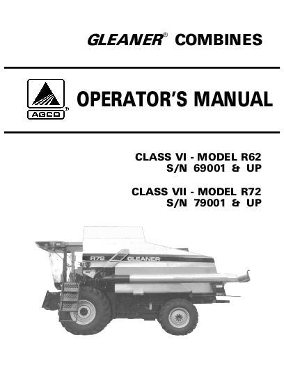 AGCO R62 (eff sn 69001-MJxx100) R72 (eff sn 79001-MJxx100) Combine Operator Manual 71385033 English