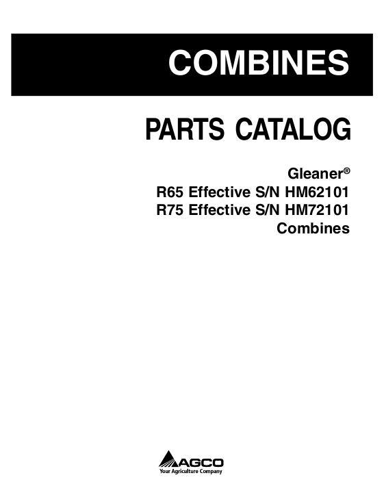 AGCO R65 R75 Combine (eff sn HMxx101-HTxx999, 2003-08) Parts Book 79021524M English