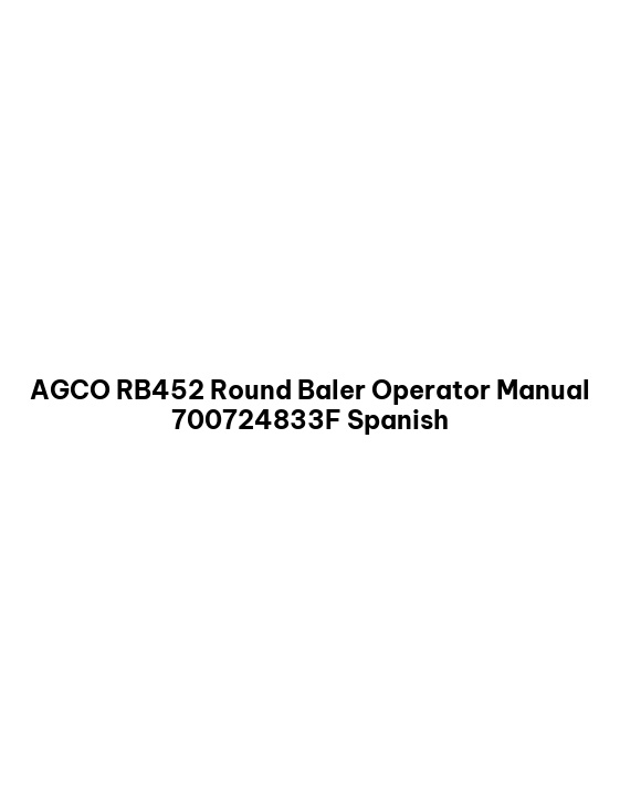 AGCO RB452 Round Baler Operator Manual 700724833F Spanish