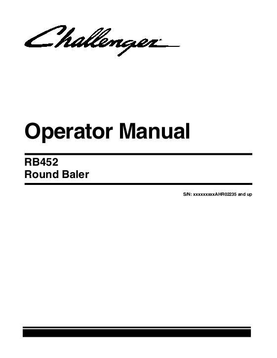 AGCO RB452 Round Baler (eff sn AHR02235, 2010) Operator Manual 700733251C English