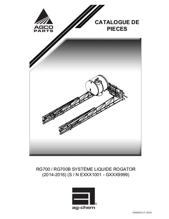 AGCO RG700 RG700B RoGator (liquid system, eff sn Exxx1001, 2014) Parts Book 579950D1C French