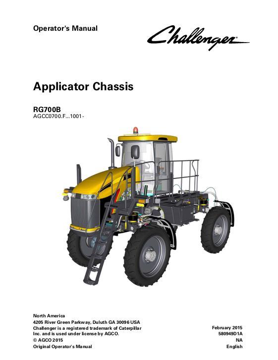 AGCO RG700B RoGator (chassis, eff sn Fxxx1001, with AP49 engine) Operator Manual 580949D1A English
