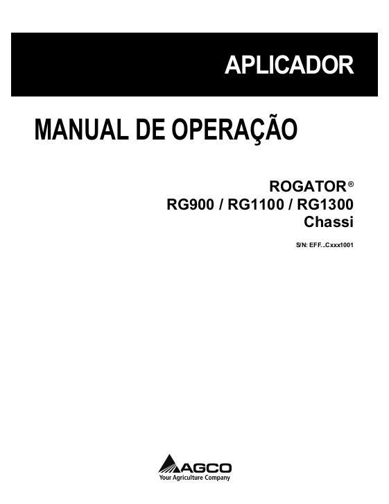 AGCO RG900 RG1100 RG1300 RoGator (chassis, w_o DEF, eff Cxxx1001) Operator Manual 564315D1C Portuguese