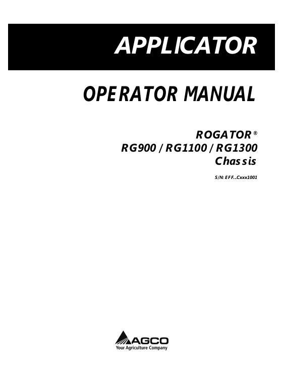 AGCO RG900 RG1100 RG1300 RoGator (chassis, w_o DEF, eff Cxxx1001) Operator Manual 566956D1C English