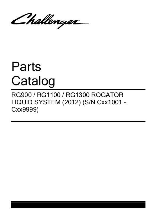 AGCO RG900 RG1100 RG1300 RoGator (liquid system, eff sn Cxxx1001) Parts Book 558139D1B English