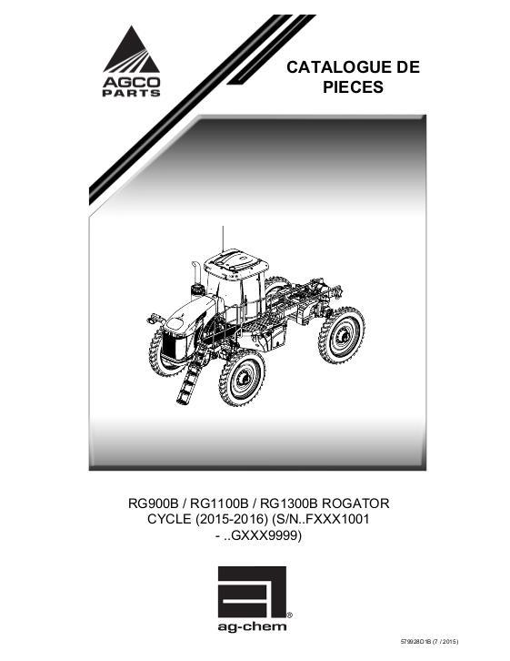 AGCO RG900B RG1100B RG1300B RoGator (chassis, eff Fxxx1001, 2015) Parts Book 579928D1B French
