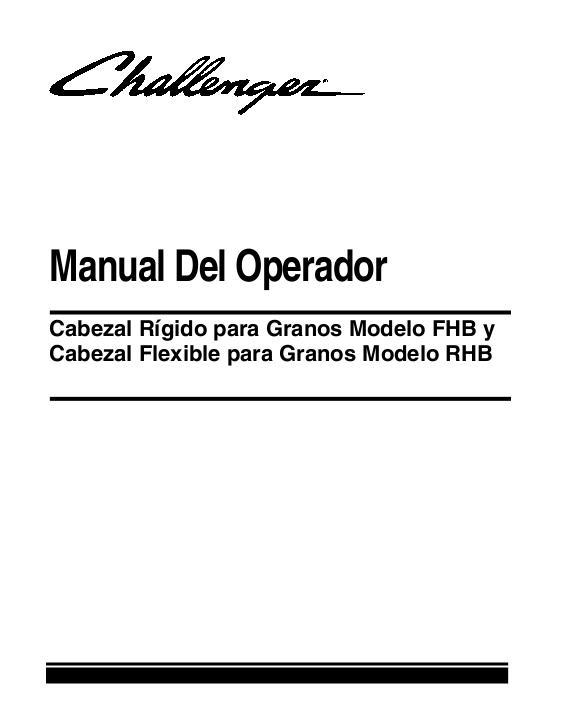 AGCO RHB Rigid & FHB Flex Grain Header Operator Manual 700731017F Spanish