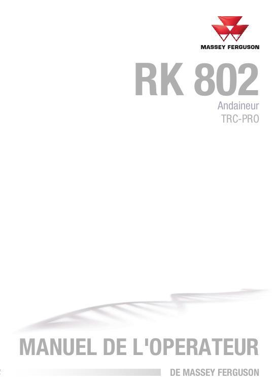 AGCO RK802 TRC PRO Rotary Rake Operator Manual 72624783FR French