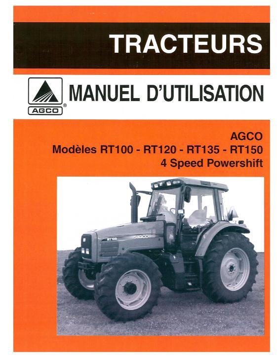 AGCO RT100 Quadrashift, RT120 Quadrashift, RT135 Quadrashift, RT150 Quadr Operator Manual 3378726M1 French