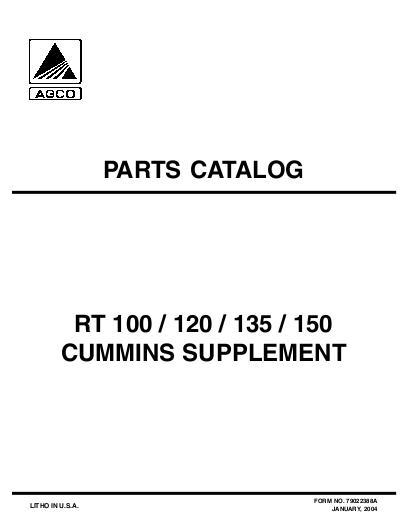AGCO RT100 RT120 RT135 RT150 Tractor (Cummins supplement) Parts Book 79022388A English