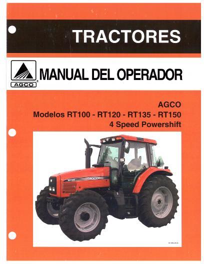 AGCO RT100 RT120 RT135 RT150 Tractor Operator Manual 3378729M1 Spanish