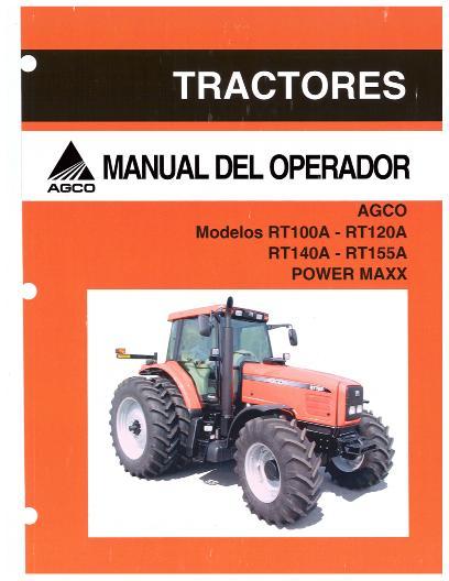 AGCO RT100A RT120A RT140A RT155A Tractor (PowerMaxx CVT, tier 2) Operator Manual 3378811M2 Spanish