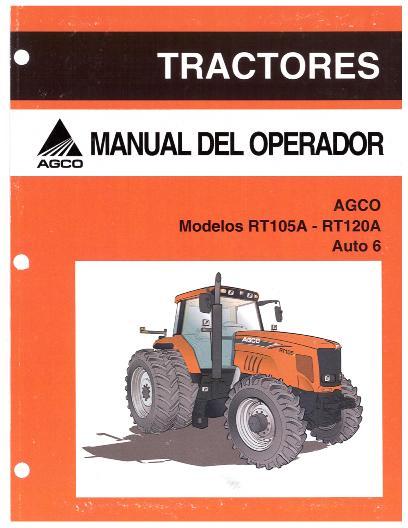AGCO RT110A - RT120A Tractor (tier 3, Auto 6) Operator Manual 4315426M1 Spanish