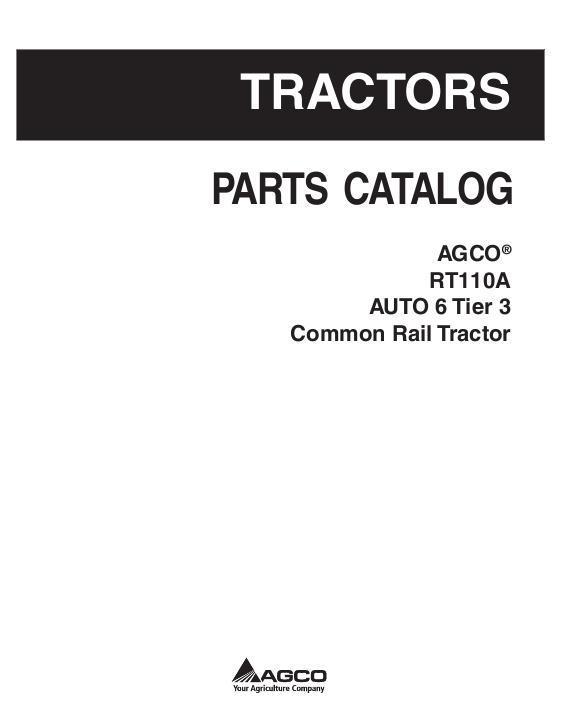 AGCO RT110A Tractor (Auto 6, tier 3) Parts Book 3906144M10 English