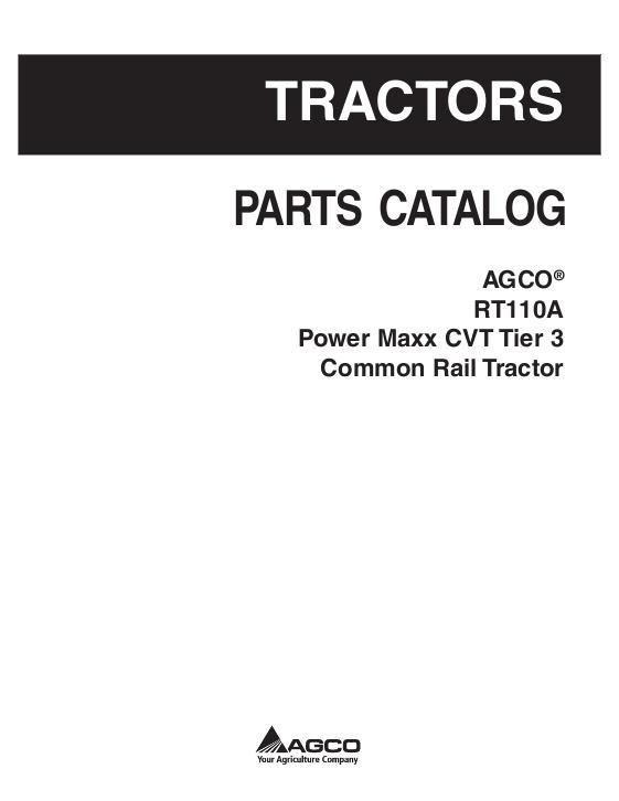 AGCO RT110A Tractor (Powermaxx CVT, tier 3) Parts Book 3906146M11 English