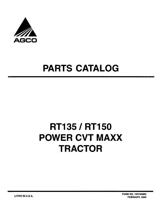 AGCO RT135 RT150 Tractor (PowerMaxx CVT) Parts Book 1637460M5 English